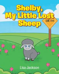 Icon image Shelby, My Little Lost Sheep