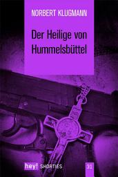 Icon image Der Heilige von Hummelsbüttel