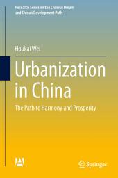 Icon image Urbanization in China: The Path to Harmony and Prosperity