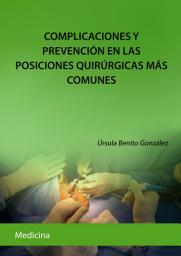 Icon image Complicaciones y prevención en las posiciones quirúrgicas más comunes