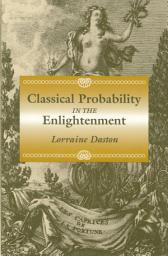 Icon image Classical Probability in the Enlightenment