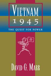 Icon image Vietnam 1945: The Quest for Power