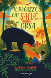Icon image Il ragazzo che salvò un'orsa