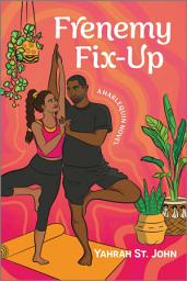 Icon image Frenemy Fix-Up: A Spicy Enemies to Lovers Sports Romance