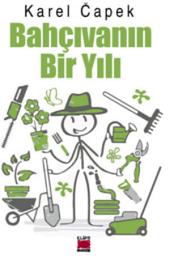 Icon image Bahçıvanın Bir Yılı