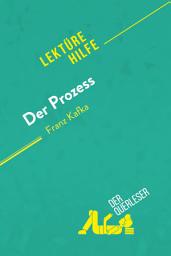 Icon image Der Prozess von Franz Kafka (Lektürehilfe): Detaillierte Zusammenfassung, Personenanalyse und Interpretation
