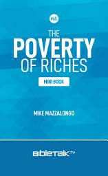 Icon image The Poverty of Riches