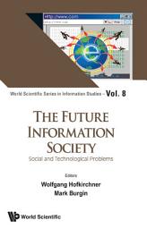 Icon image The Future Information Society: Social and Technological Problems
