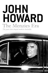 Icon image The Menzies Era
