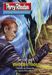 Icon image Perry Rhodan 2928: Welt des Todes: Perry Rhodan-Zyklus "Genesis"