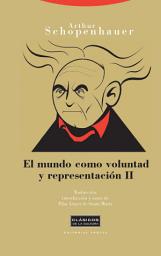 Icon image El mundo como voluntad y representación II