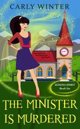 Icon image The Minister is Murdered: A Humorous Ghostly Cozy Mystery