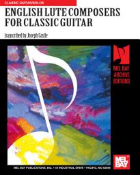 Icon image English Lute Composers for Classic Guitar