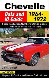 Icon image Chevelle Data & ID Guide: Includes Wagons, El Camino and Monte Carlo Models
