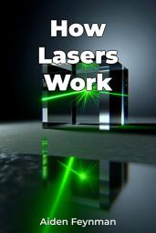 Icon image How Lasers Work
