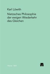 Icon image Nietzsches Philosophie der ewigen Wiederkehr des Gleichen