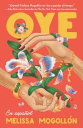 Icon image Oye (Spanish Edition)