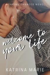 Icon image Welcome to Your Life