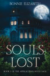 Icon image Souls Lost: A suspense-filled paranormal police procedural