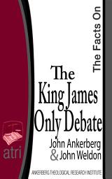 Icon image The Facts on the King James Only Debate