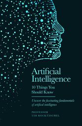 Icon image Artificial Intelligence: 10 Things You Should Know