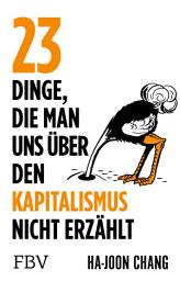 Icon image 23 Dinge, die man uns über den Kapitalismus nicht erzählt