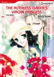 Icon image The Ruthless Greek's Virgin Princess: Harlequin Comics
