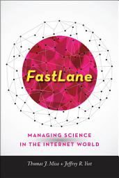 Icon image FastLane: Managing Science in the Internet World