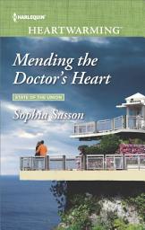 Icon image Mending the Doctor's Heart: A Clean Romance