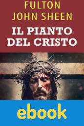 Icon image Il pianto del Cristo
