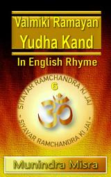Icon image Yudha Kand: in English rhyme