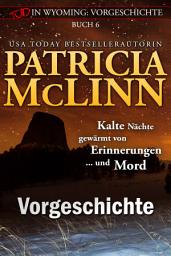 Icon image Tod in Wyoming: Vorgeschichte