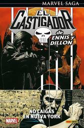 Icon image Marvel Saga. El castigador de Ennis y Dillon 3