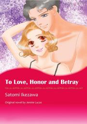 Icon image TO LOVE, HONOUR AND BETRAY: Mills & Boon Comics