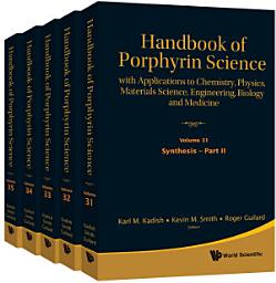 Icon image Handbook of Porphyrin Science (Volumes 31 – 35): With Applications to Chemistry, Physics, Materials Science, Engineering, Biology and Medicine