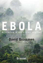 Icon image Ebola: Traduit de l'anglais (Etats-Unis) par Simone Arous