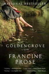 Icon image Goldengrove: A Novel
