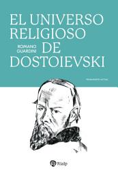 Icon image El universo religioso de Dostoievski