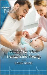 Icon image Healed by Their Unexpected Family: The perfect gift for Mother's Day!