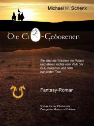 Icon image Die Ei-Geborenen: Die Wächter von Aldon-Reet