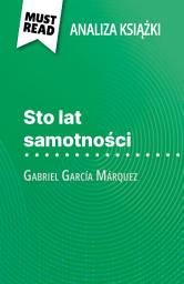 Icon image Sto lat samotności książka Gabriel García Márquez (Analiza książki): Pełna analiza i szczegółowe podsumowanie pracy