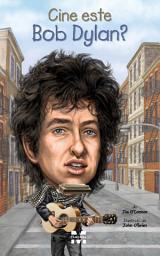 Icon image Cine este Bob Dylan?