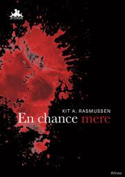 Icon image En chance mere, Sort Læseklub: Bind 0