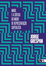 Icon image Marx e a crítica do modo de representação capitalista