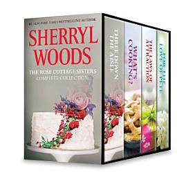 Icon image Sherryl Woods Rose Cottage Complete Collection: An Anthology
