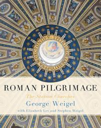 Icon image Roman Pilgrimage: The Station Churches