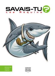Icon image Savais-tu? - En couleurs 36 - Les Requins