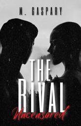 Icon image The Rival: Uncensored Gay Romance