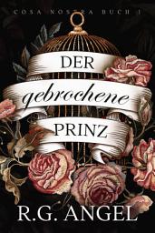 Icon image Broken Prince – Der Gebrochene Prinz