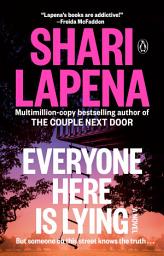 Icon image Everyone Here Is Lying: A Novel